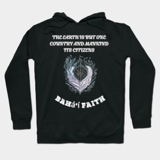 Bahai, The Earth Is But One Country And Mankind Its Citizens Hoodie